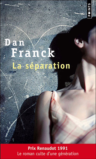 « La séparation » de Dan Franck…