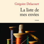 la-liste-de-mes-envies Grégoire Delacourt