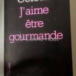 J'aime être gourmande Colette