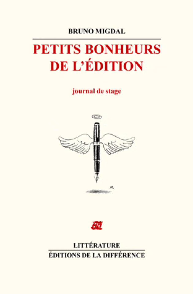 « Petits bonheurs de l’Edition : journal de stage » de Bruno Migdal…