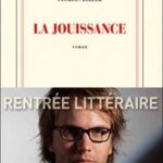 La jouissance Florian Zeller