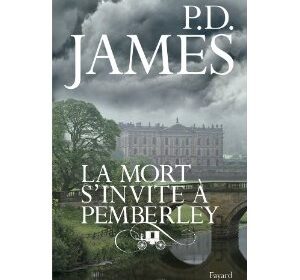 La mort s'invite à Pemberley P.D James