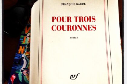 Pour trois couronnes François Garde