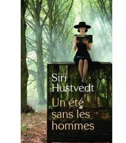 Un été sans les hommes Siri Hustvedt