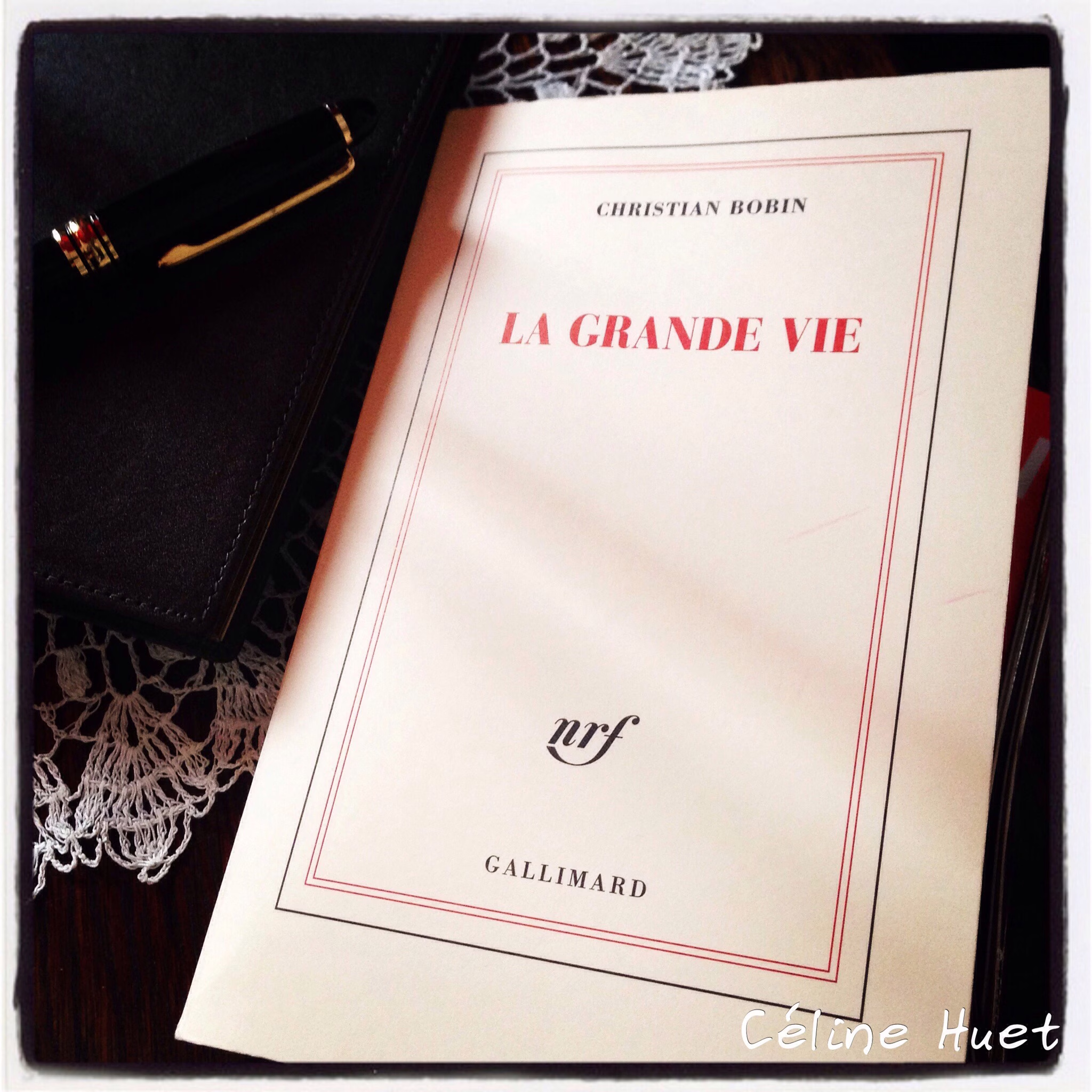 « La grande vie » de Christian Bobin…