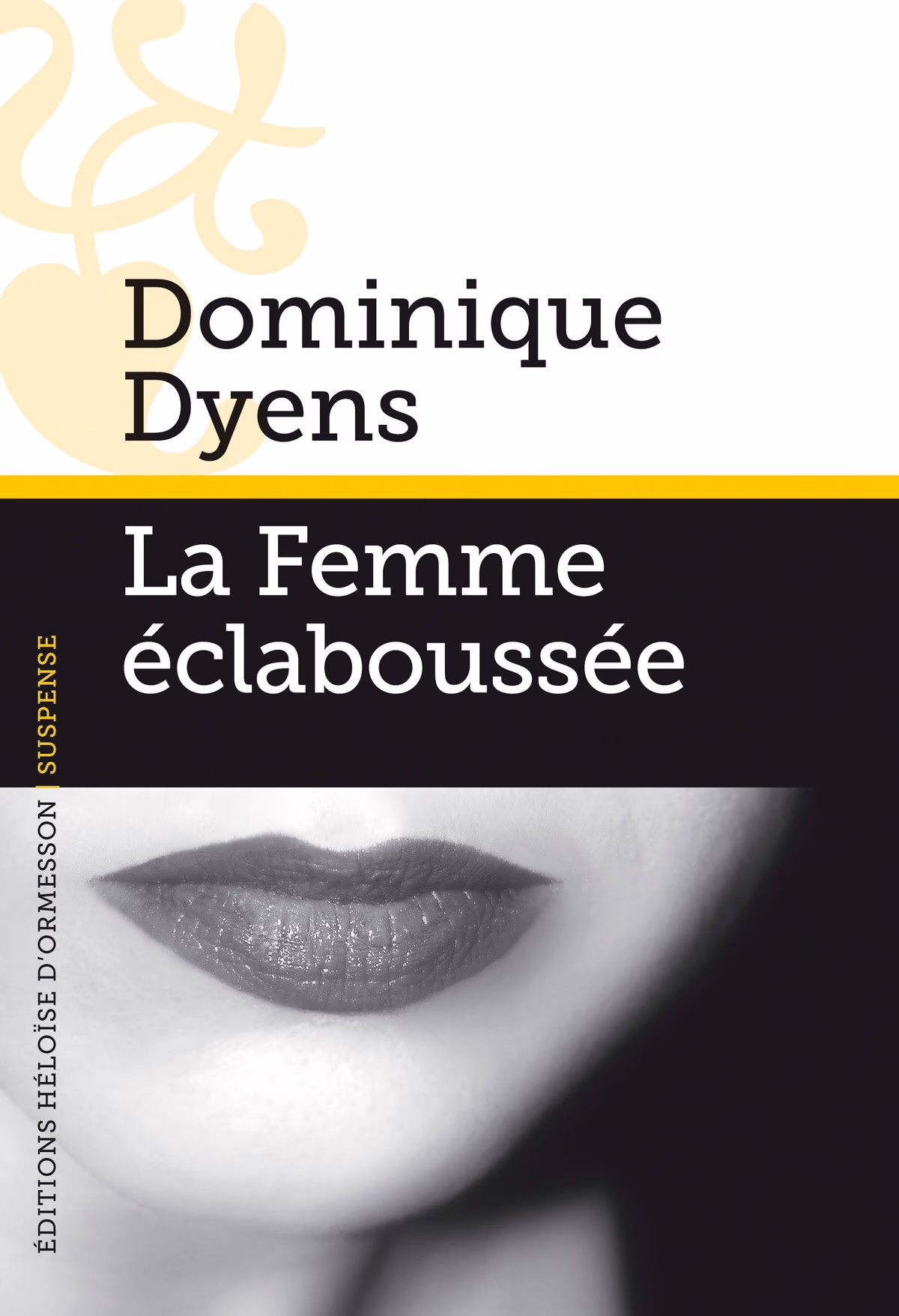 « La femme éclaboussée » de Dominique Dyens…