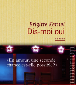 Dis-moi oui Brigitte Kernel