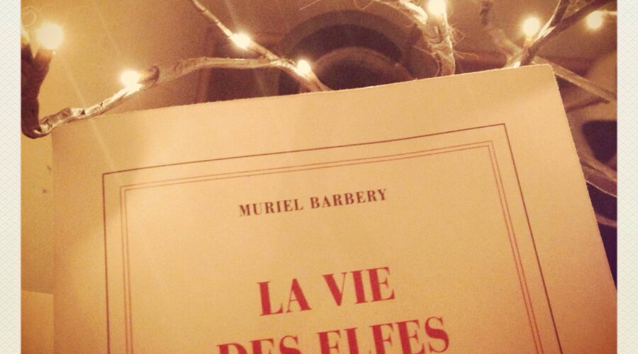 La vie des elfes Muriel Barbery