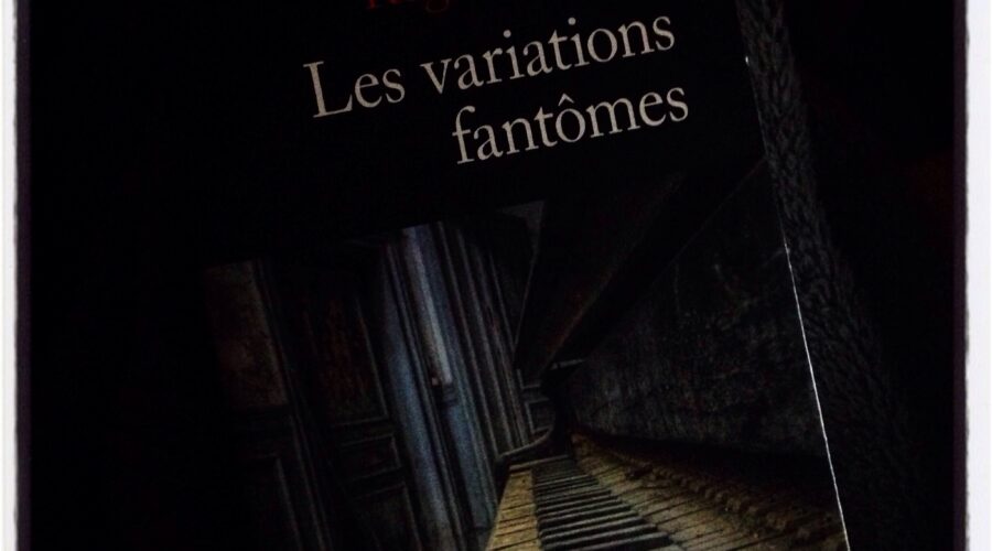 Les variations fantômes Régis Descott