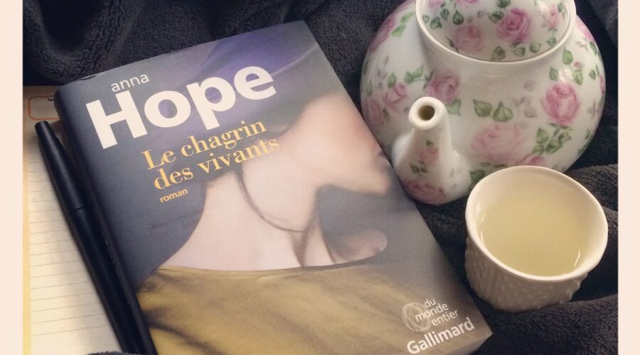 Le chagrin des vivants Anna Hope