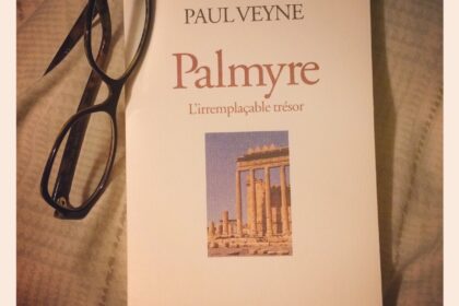 Palmyre l'irremplaçable trésor Paul Veyne