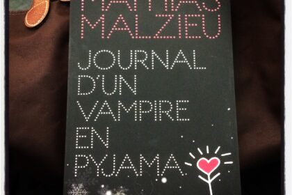 Journal d'un vampire en pyjama Mathias Malzieu