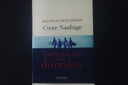 Coeur-naufrage Delphine Bertholon Editions JC Lattès