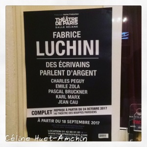 Des écrivains parlent d'argent Fabrice Luchini Théâtre de Paris