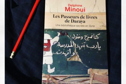 Les passeurs de livres de Daraya Delphine Minoui Editions Seuil