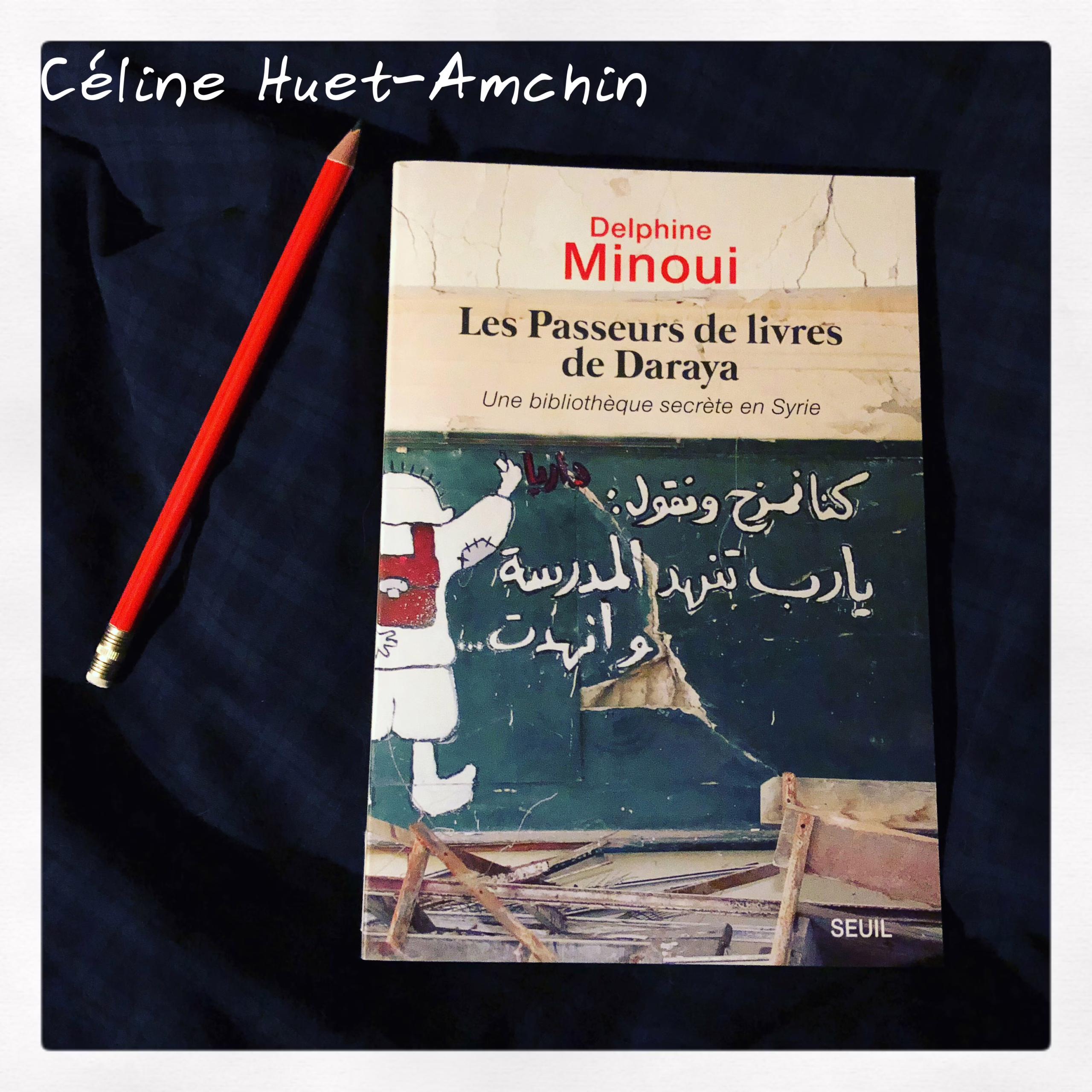 « Les passeurs de livres de Daraya » de Delphine Minoui…