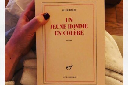 Un jeune homme en colère Salim Bachi Editions Gallimard