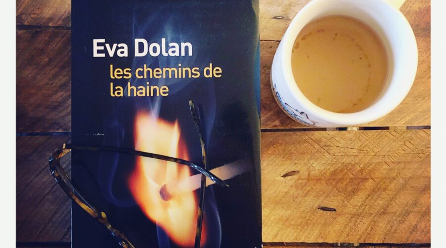 Les chemins de la haine Eva Dolan Editions Liana Levi