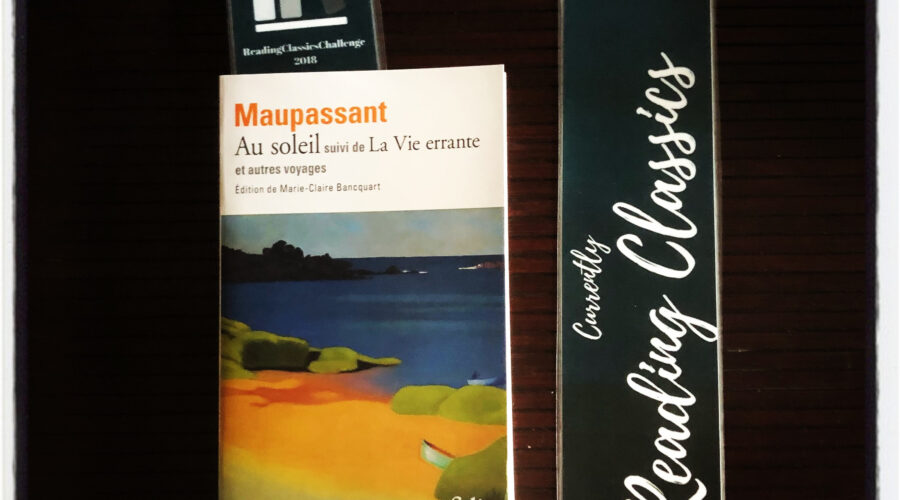 Au soleil suivi de La vie errante et autres voyages Maupassant Folio