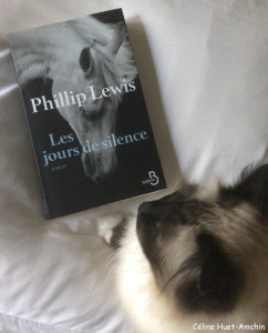 Les jours de silence Phillip Lewis Editions Belfond