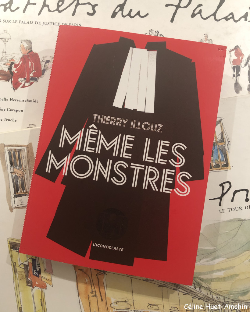 "Même les monstres" de Thierry Illouz...