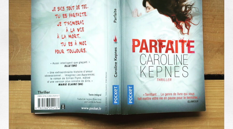 Parfaite Caroline Kepnes Editions Pocket