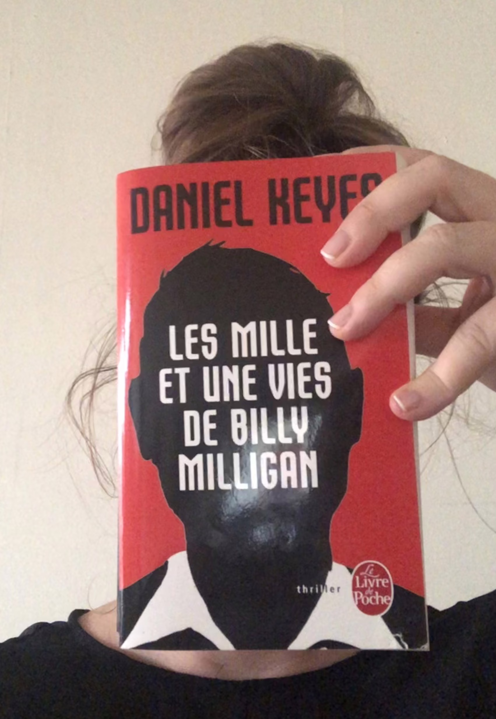 « Les mille et une vies de Billy Milligan » de Daniel Keyes…